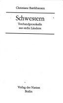 Cover of: Schwestern: Tonbandprotokolle aus sechs Ländern
