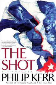 Cover of: The shot by Philip Kerr
