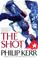 Cover of: The shot