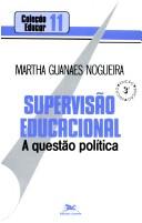 Supervisão educacional by Martha Guanaes Nogueira