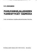 Cover of: Maailmankirjallisuuden yleisesitykset Suomessa: luku suomalaisen kirjallisuudentukimuksen historiaa