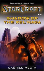 Cover of: Shadow of the Xel'Naga by Gabriel Mesta