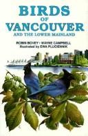 Cover of: Birds of Vancouver and the lower mainland by Robin B. Bovey