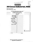 Cover of: XII censo industrial, 1986: resumen general : datos referentes a 1985.