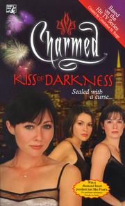 Cover of: Kiss of darkness: an original novel