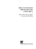 Cover of: Areas naturales protegidas de Costa Rica