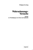 Cover of: Wahrnehmungs-Versuche: Beiträge zur Verständigung in der Krise des Sozialismus