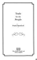 Cover of: Trade for the people
