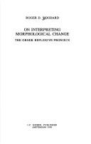 Cover of: On interpreting morphological change by Roger D. Woodard