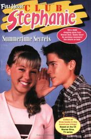 Cover of: Summertime Secrets (Full House: Club Stephanie)