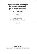 Cover of: Wybór tekstów źródłowych do historii powszechnej po II wojnie światowej