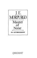 Cover of: Master of none: an autobiography