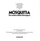 Cover of: Mosquitia by Klaus Meschkat ... [et al.] (Hrsg.) ; mit Photographien von Cordelia Dilg, Gabriela Battaglia und Klaudine Ohland.