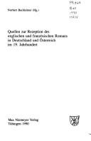 Cover of: Quellen zur Rezeption des englischen und französischen Romans in Deutschland und Österreich im 19. Jahrhundert