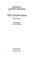 Cover of: The sandwoman by Madeleine Ouellette-Michalska