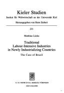 Cover of: Traditional labour-intensive industries in newly industrializing countries: the case of Brazil