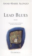 Cover of: Lead blues by Anne-Marie Alonzo