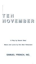 Cover of: Ten November: a play