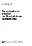 Cover of: Die syntaktische Struktur der Nominalphrase im Deutschen