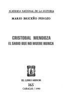 Cristóbal Mendoza by Mario Briceño Perozo