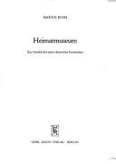 Cover of: Heimatmuseum: zur Geschichte einer deutschen Institution