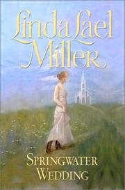 Cover of: Springwater wedding by Linda Lael Miller.