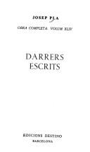 Cover of: Darrers escrits by Josep Pla