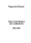 Cover of: Seis informes de gobierno, 1983-1988