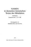 Cover of: Namen in deutschen literarischen Texten des Mittelalters by herausgegeben von Friedhelm Debus und Horst Pütz.