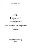 Cover of: Die Erpresser by Peter-Paul Zahl, Peter-Paul Zahl