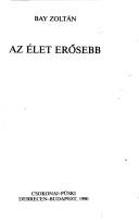 Az élet erősebb by Bay, Zoltán