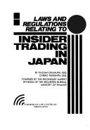 Cover of: Laws and regulations relating to insider trading in Japan