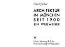 Cover of: Architektur in München seit 1900: ein Wegweiser