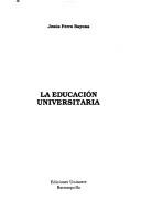 Cover of: La educación universitaria