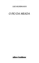 O fio da meada by Luiz Hildebrando