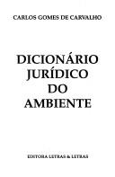 Cover of: Dicionário jurídico do ambiente