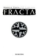 Cover of: O livro dos fracta by Horácio Costa