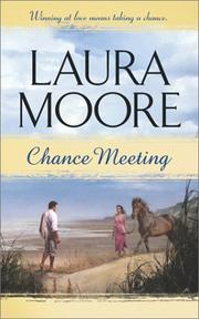 Cover of: Chance meeting by Laura Moore