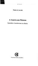 Cover of: A guerra aos párocos: episódios anticlericais na Bahia