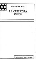 Cover of: La clepsidra: poemas
