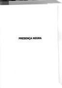 Cover of: Presença negra by Gioconda Lozada