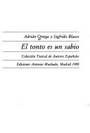 Cover of: El tonto es un sabio by Adrián Ortega, Adrián Ortega