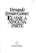 Cover of: El viaje a ninguna parte