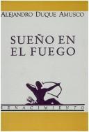 Cover of: Sueño en el fuego: [1984-1988]
