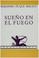 Cover of: Sueño en el fuego