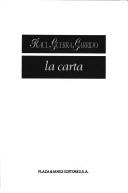 Cover of: La carta by Raúl Guerra Garrido
