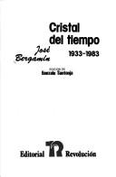 Cover of: Cristal del tiempo by José Bergamín, José Bergamín