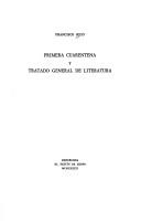 Cover of: Primera cuarentena ; y, Tratado general de literatura