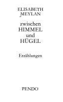 Cover of: Zwischen Himmel und Hügel: Erzählungen
