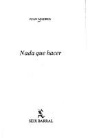 Cover of: Nada que hacer